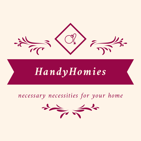 HandyHomies: necessary necessities for your home